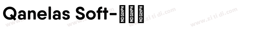 Qanelas Soft字体转换